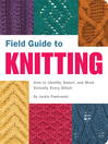 Cover image for Field Guide to Knitting